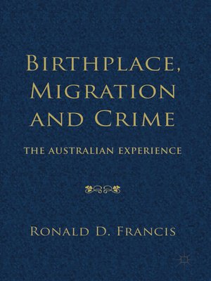 cover image of Birthplace, Migration and Crime